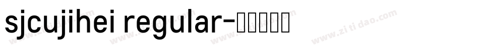 sjcujihei regular字体转换
